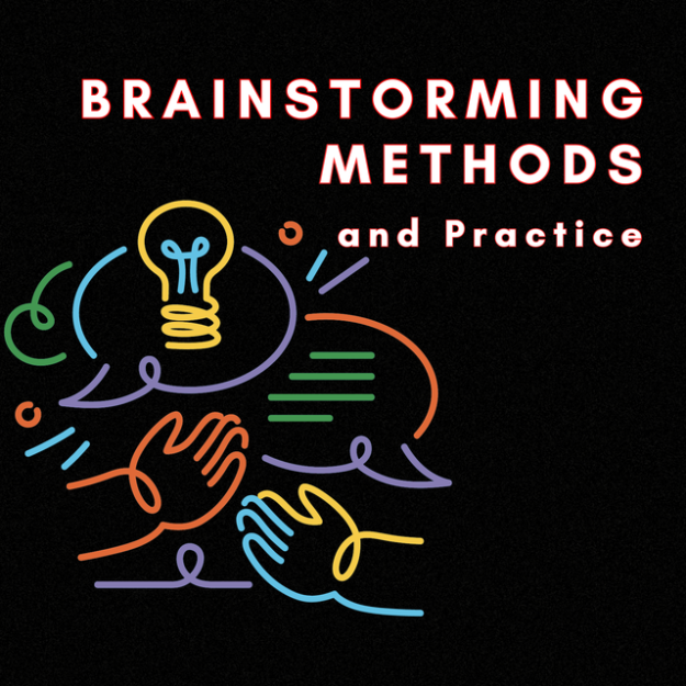 Brainstorming Methods and Practice, summer, adults & high schoolers, Instructor Bell, Mondays, 7:00pm CST