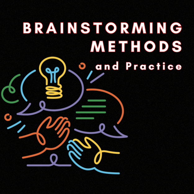 Brainstorming Methods and Practice, summer 2026, adults & high schoolers