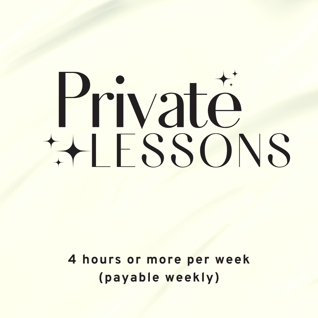 Private Lessons: Recurring Weekly Subscription (4+ hours of instruction per week)