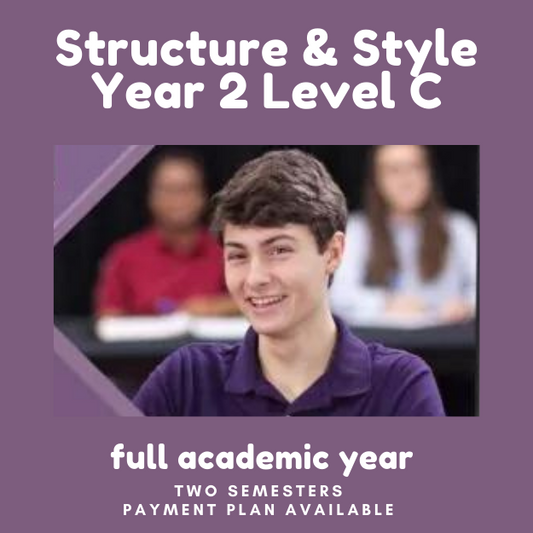 Structure & Style Year 2 Level C (SSS2C), 10th-12th, 2024-2025 academic year, Instructor Bell, Monday, 8:55 CST