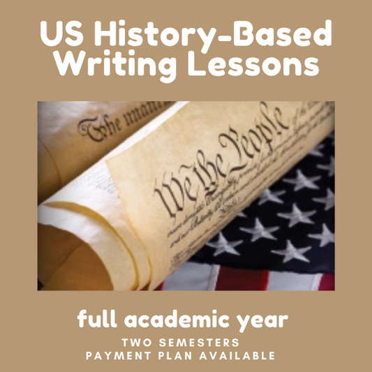 U.S. History-Based Writing, 6th-8th, 2024-2025 academic year, Instructor Bell, Mondays, 11:05am CST
