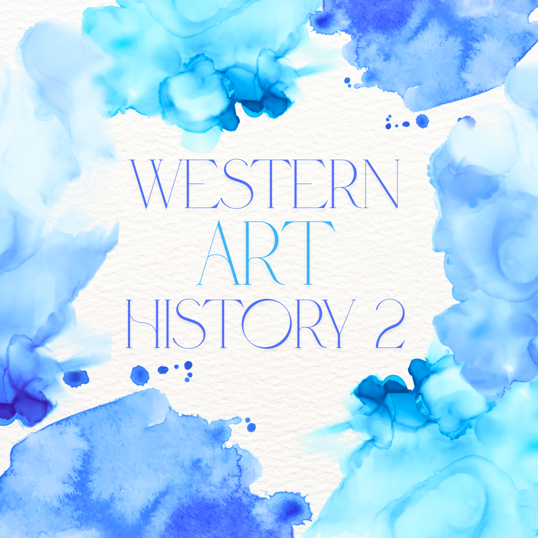 Western Art History Part 2, 9th-12th, spring 2027, Instructor Pierce