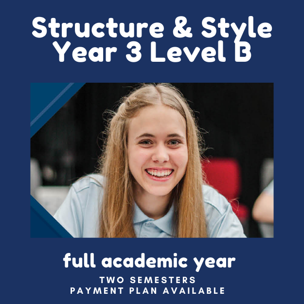 Structure & Style Year 3 Level B (SSS3B), 8th-10th, 2026-2027, Instructor Simmons