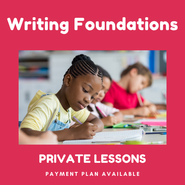 Writing Foundations Program PRIVATE LESSONS (for all beginning/struggling writers)